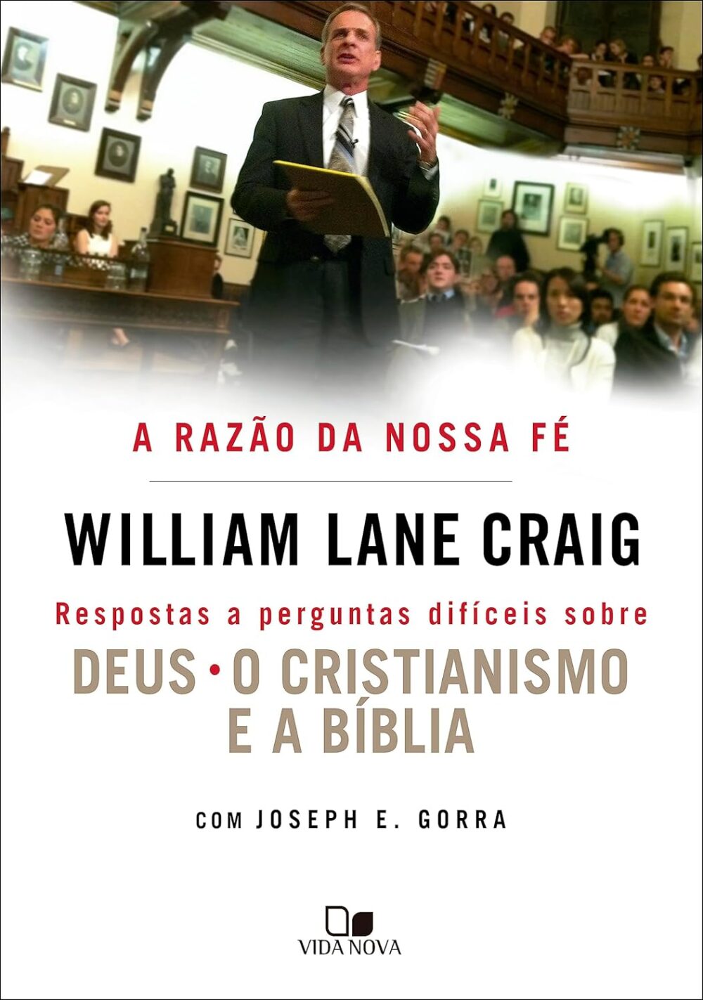 Razão da Nossa Fé, a