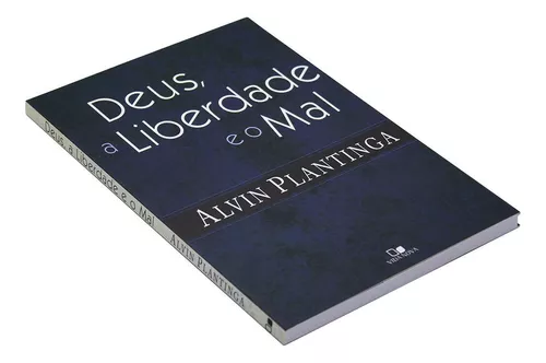 Deus, a Liberdade e o Mal